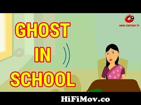 Ghost In School | Stories for Kids | English Cartoon | Maha CartoonTV  English from cartoon ghost at school all episodes hindi dubbing fr0m sonic  channel Watch Video 