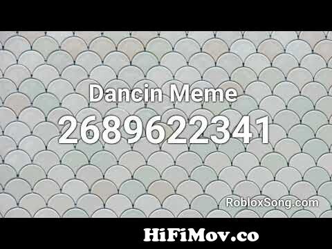 Dancin MemeRoblox ID - Roblox Music Code from meme song roblox id 2020  Watch Video 
