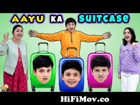AAYU KA SUITCASE | Short movie on family trip | Aayu and Pihu Show from you  ki ho Watch Video 