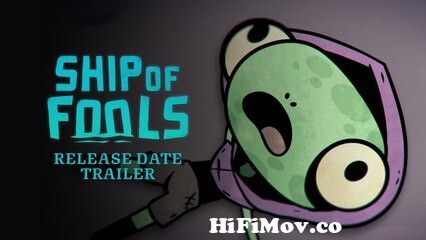 View Full Screen: ship of fools 124 official release date trailer.jpg