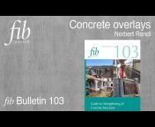 fib International Federation Structural Concrete