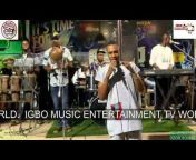 IGBO MUSIC Entertainment