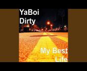 YaBoi Dirty - Topic