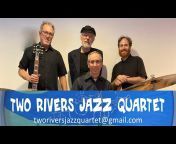 Two Rivers Jazz Quartet