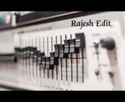 Rajesh edit