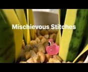 Mischievous Stitches