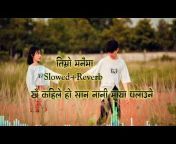 Slowed Music Nepal R1