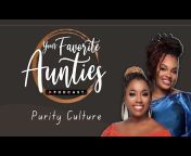 Your Favorite Aunties Podcast