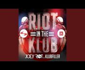 Joey Riot u0026 Klubfiller - Topic