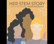 Her STEM Story Podcast