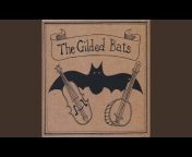The Gilded Bats - Topic