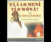 Chief Yemi Elebuibon Records