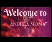 Andrea Mom 5💕