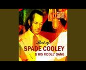 Spade Cooley, his Fiddlin&#39; Gang - Topic