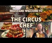 The Circus Chef