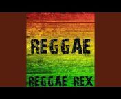 Reggae Rex - Topic