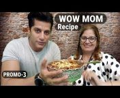 Wow Mom Recipe