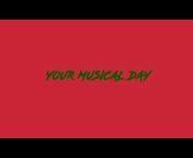 Your Musical Day