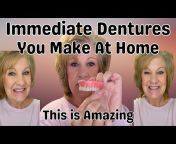 DENTURES with Michelle