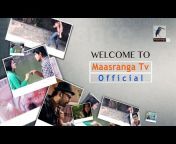 Maasranga TV Official