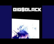 Big&#36;black - Topic