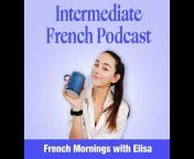 French mornings with Elisa