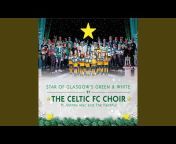 The Celtic FC Choir - Topic