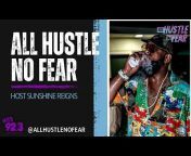 All Hustle No Fear