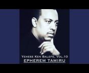 Ephrem Tamiru - Topic