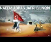 Naeem Abbas Jafri channel