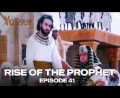 Prophet Yousuf - Joseph The Prophet