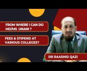 Dr. Raashid Qazi Unani Academy