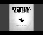 Etcetera Ejikeme - Topic
