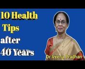 Healthy Tales Tips by Dr Veena Pradhan