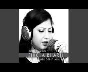 Shikha Bharti - Topic