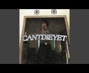 cantdieyet - Topic