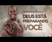 Pastora Sandra Alves Oficial
