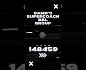 Damo&#39;s SuperCoach