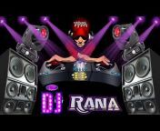 DJ RANA REMIX
