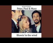 Peter, Paul u0026 Mary - Topic