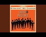 Straight No Chaser
