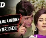 Gulabi Aankhen Jo Teri dekhi And Real Singer and Mohammad Rafi Sahab Trending Music video Channel
