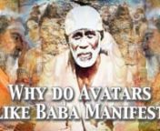 Why Avatars Like Sai Baba Manifest from ram and ravan