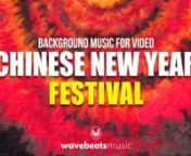 ► Chinese New Year Royalty Free Music 2020! n► For legal use, purchase license &amp; download the music here: https://1.envato.market/q9zDOn► Listen on Soundcloud: https://soundcloud.com/wavebeatsmusic/chinese-new-year-festival-cny-2020-royalty-free-background-music?in=wavebeatsmusic/sets/chinese-new-year-royalty-freenn**This royalty-free music requires a license to use in your videos**nn► The