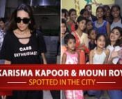 Karisma Kapoor and Mouni Roy were recently spotted in the city. While Karisma was spotted in the city with her daughter Samiera Kapoor in a pretty and causal look while the gorgeous Mouni Roy was seen spending time at an orphange celebrating christmas with the kids. Check out the video for more.