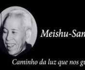 Meishu-Sama: Caminho da Luz que nos guia from sama sama sama sama sama sama