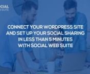 In this video, I will show you how to set up sharing your posts to all your social profiles in less than 5 minutes with Social Web Suite.nFirst, you need to download the Social Web Suite plugin from wp.org. Log in to your site, go to