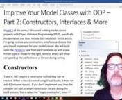 In this episode, I discuss and show code featured in my article titled Improve Your Model Classes with OOP – Part 2: Constructors, Interfaces &amp; More. nnLinksn====================nArticle: https://dotnettips.wordpress.com/2019/09/02/improve-your-model-classes-with-oop-part-2-constructors-interfaces-more/nWebsite: http://dotnettips.comnGhostDoc: http://bit.ly/SubMainGD