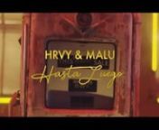 HRVY, Malu Trevejo - Hasta Luego (Official video) from malu trevejo