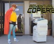 Adventure Copiers is a comedic short that shows the average day for a not-so-average man.nnStarring:nScot WolfennWritten By:nMikie RundlettnJon SmithnnEdited and Animated By:nJon SmithnnMusic:nTalking Heads - I Zimbra (http://amzn.to/d4lhwV)nMegaman II - Wily&#39;s Theme (http://bit.ly/Bn8sy)nCrystal Castles - 1991 (http://amzn.to/bY0SRr)